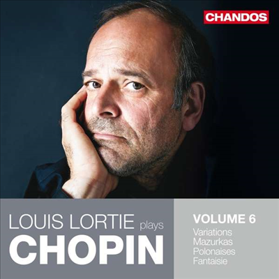 루이 로르티가 연주하는 쇼팽 6집 (Louis Lortie plays Chopin Vol.6)(CD) - Louis Lortie