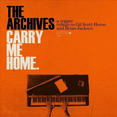 Archives - Carry Me Home: A Reggae Tribute To Gil Scott-Heron And Brian Jackson (Papersleeve)(CD)