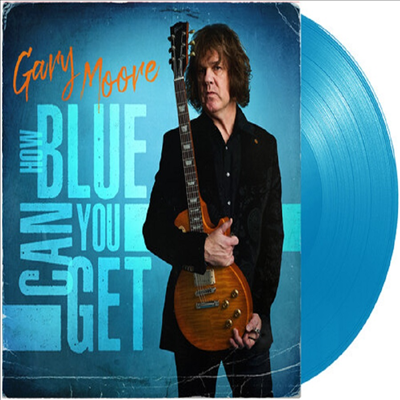 Gary Moore - How Blue Can You Get (Ltd)(180g Colored LP)