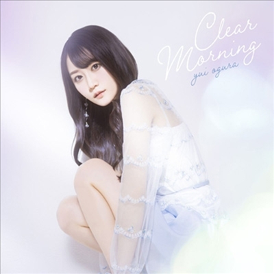 Ogura Yui (오구라 유이) - Clear Morning (CD)