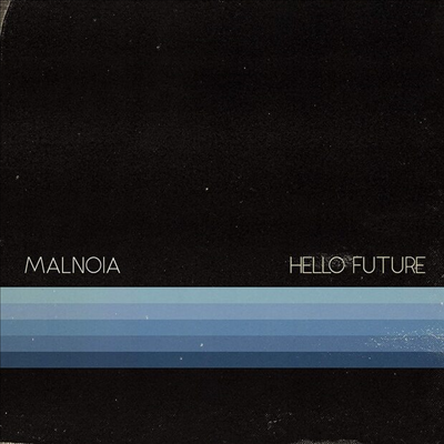 Malnoia - Hello Future (Digipack)(CD)