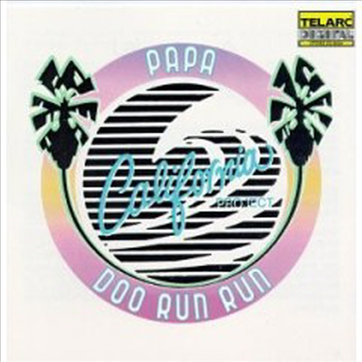 California Project - Papa Doo Run Run (CD)