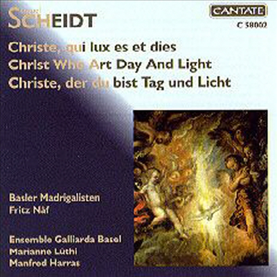 샤이트 : 교회 음악곡 '빛과 날을 주신 예수' (Scheidt : Christ, Who Art Day and Light)(CD) - Fritz Naf