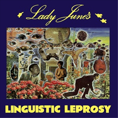 Lady June - Lady June’s Linguistic Leprosy (LP)