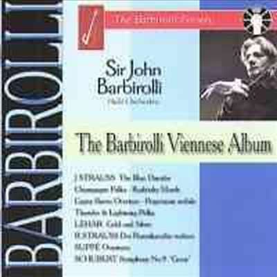 바비롤리 - 비엔나 엘범 (The Barbirolli Viennese Album - Selected works for orchestra by J Strauss II, J Strauss I and others) - John Barbirolli