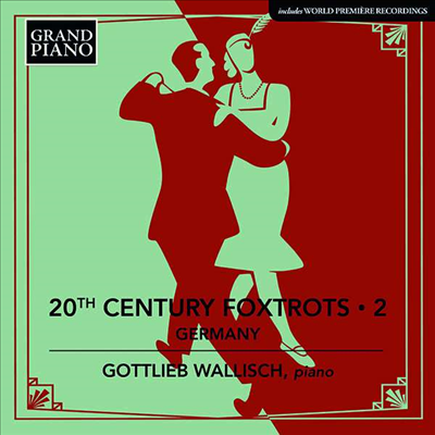 20세기 폭스트롯 2집 (20th Century Foxtrots Vol.2)(CD) - Gottlieb Wallisch