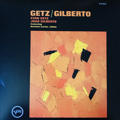 Stan Getz &amp; Joao Gilberto - Getz / Gilberto (Orange LP)