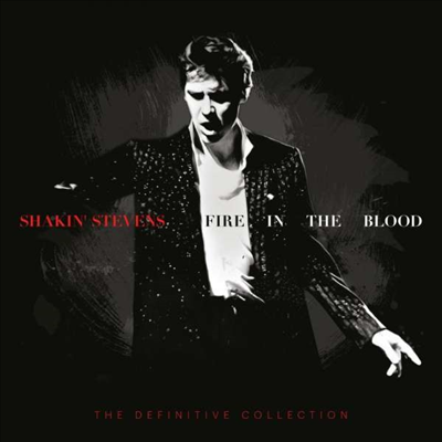 Shakin&#39; Stevens - Fire In The Blood: Definitive Collection (Ltd. Ed)(Hardcoverbook)(19CD Boxset)