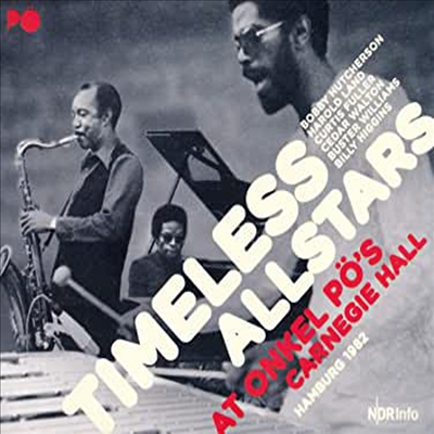 Timeless All-Stars - Live At Onkel Po&#39;s Carnegie Hall 1982 (CD)