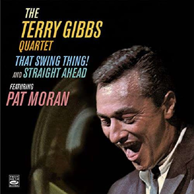 Terry Gibbs Quartet - That Swing Thing / Straight Ahead (Remastered)(CD)