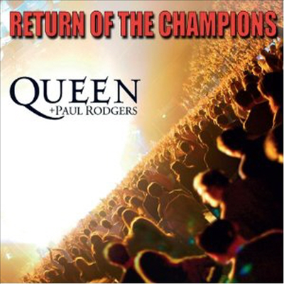 Queen &amp; Paul Rodgers - Return Of The Champions (2CD)(Super Jewel Case)