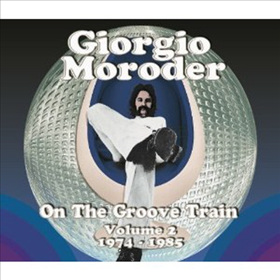 Giorgio Moroder - On the Groove Train-Vol.2: 1974-1985 (2CD)