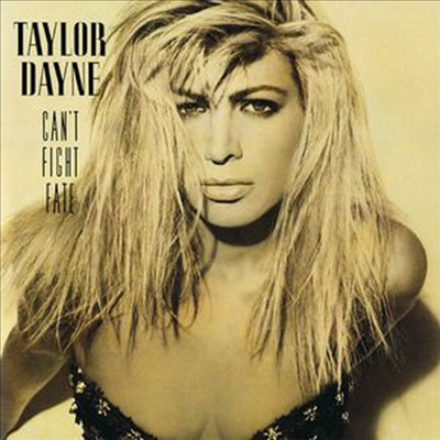 Taylor Dayne - Can&#39;t Fight Fate (Deluxe Edition) (2CD)