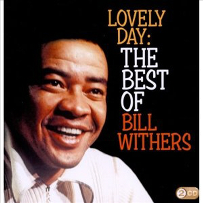 Bill Withers - Lovely Day: the Best of Bill Withers (2CD)