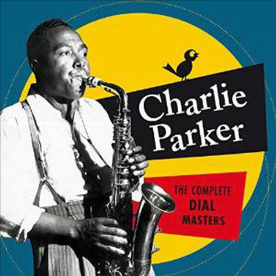 Charlie Parker - Complete Dial Masters (Bonus Tracks)(2CD)