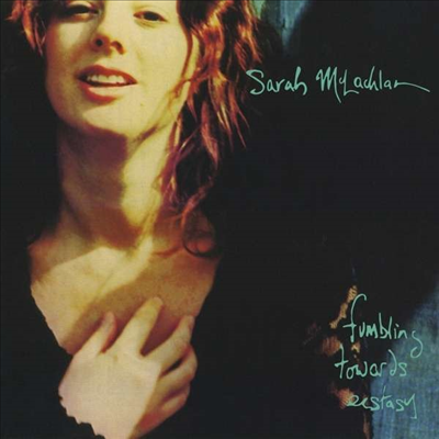Sarah McLachlan - Fumbling Towards Ecstacy (CD)