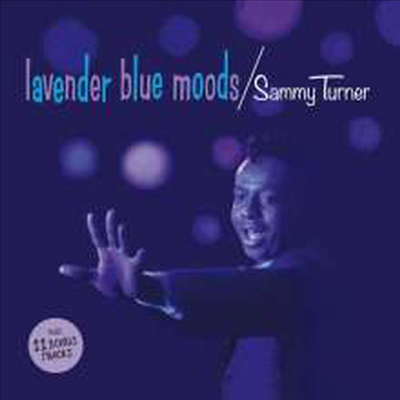 Sammy Turner - Lavender Blue Moods (Remastered)(11 Bonus Tracks)(CD)