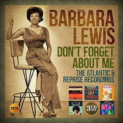 Barbara Lewis - Don&#39;t Forget About Me: The Atlantic &amp; Reprise Recordings (Digipack)(3CD)