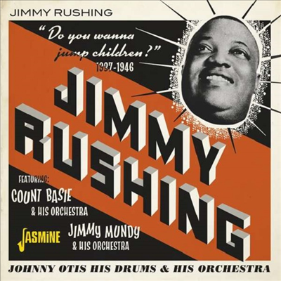 Jimmy Rushing - Do You Wanna Jump, Children? 1937-1946 (CD)