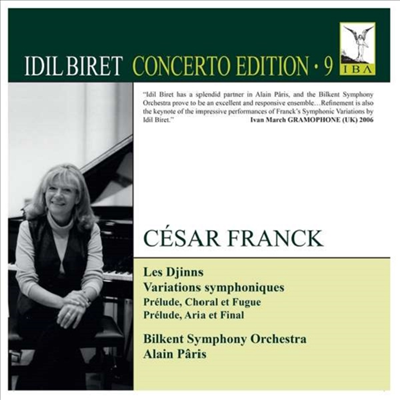 프랑크: 정령, 교향적 변주곡, 전주곡 코랄과 푸가 (Franck: Les Djinns, Variations symphoniques, Prelude Choral &amp; Fugue)(CD) - Idil Biret