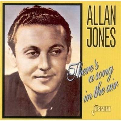 Allan Jones - There&#39;s A Song In The Air (CD)