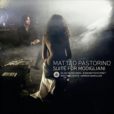 Matteo Pastorino - Suite For Modigliani (CD)