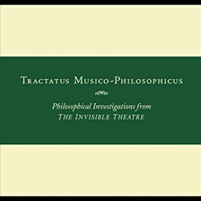 John Zorn - Tractatus Musico-Philosophicus-Philosophical Investigations from The Invisible Theatre (Digipack)(CD)