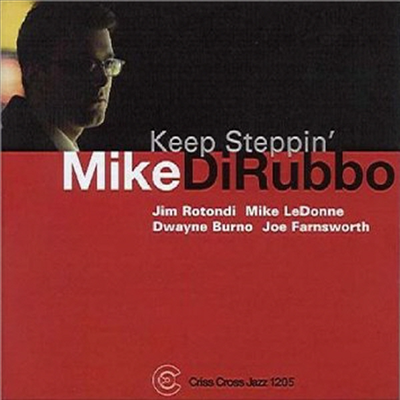 Mike DiRubbo - Keep Steppin (CD)