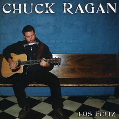 Chuck Ragan - Los Feliz (CD)