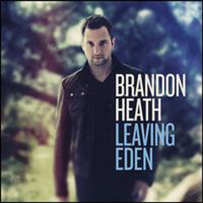 Brandon Heath - Leaving Eden (CD)