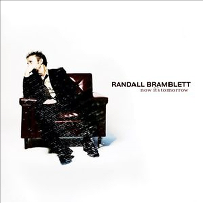 Randall Bramblett - Now It&#39;s Tomorrow (Digipack)(CD)