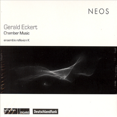 게랄드 에케르트 : 실내악 작품집 (Gerald Eckert : Chamber Music)(CD) - Ensemble Reflexion K