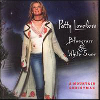 Patty Loveless - Bluegrass & White Snow: A Mountain Christmas (CD)