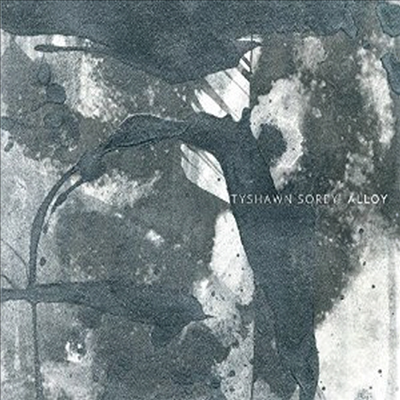 Tyshawn Sorey - Alloy (CD)