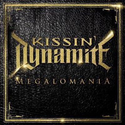 Kissin Dynamite - Megalomania (CD)