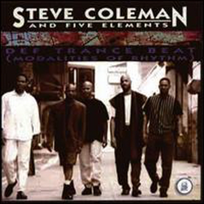 Steve Coleman &amp; The Five Elements - Def Trance Beat (Modalities of Rhythm) (Digipack)(CD)