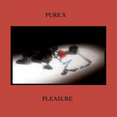 Pure X - Pleasure (180g)(LP)