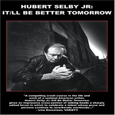 Hubert Selby Jr: It'll Be Better Tomorrow (허버트 셀비 주니어: 더 나은 내일이 있을것이다)(지역코드1)(한글무자막)(DVD)