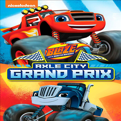 Blaze & Monster Machines: Axle City Grand Prix (블레이즈와 몬스터 머신)(지역코드1)(한글무자막)(DVD)