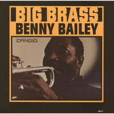 Benny Bailey - Big Brass (Remastered)(Ltd. Ed)(일본반)(CD)