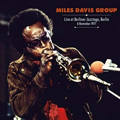Miles Davis - Live At Berliner Jazztage, Berlin 6 November 1971 (LP)