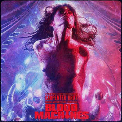 Carpenter Brut - Blood Machines (블러드 머신) (Soundtrack)(LP)