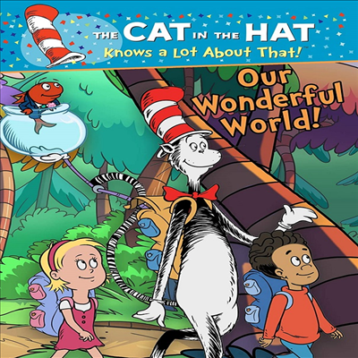 The Cat In The Hat Knows A Lot About That! Our Wonderful World! (닥터수스의 캣인더햇: 아워 원더풀 월드)(지역코드1)(한글무자막)(DVD)