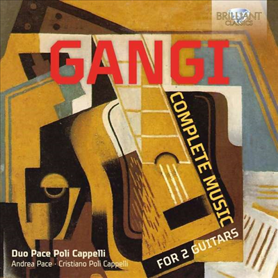간지: 두 대의 기타를 위한 작품집 (Gangi: Works for Two Guitars)(CD) - Andrea Pace