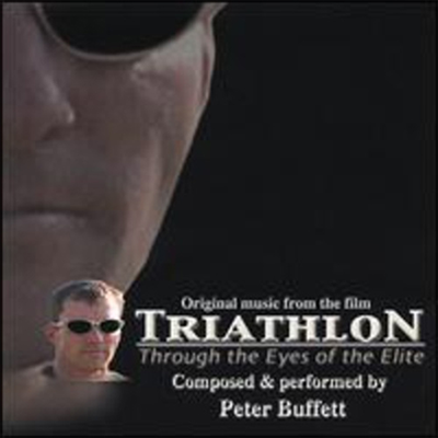 Peter Buffett - Original Music From The Film: Triathlon (CD)