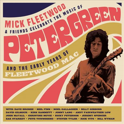 Mick Fleetwood &amp; Friends - Celebrate The Music Of Peter Green And The Early Years of Fleetwood Mac (Digipack)(2CD)