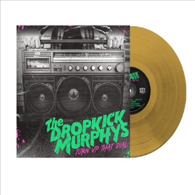 Dropkick Murphys - Turn Up That Dial (Ltd)(Colored LP)