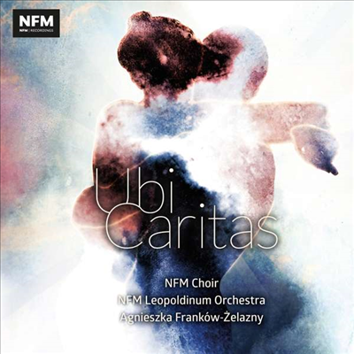 브로츠와프 필하모닉 합창단 - 자비와 사랑이 있는 곳에 (NFM Wroclaw Philharmonic Choir - Ubi Caritas)(CD) - NFM Wroclaw Philharmonic Choir