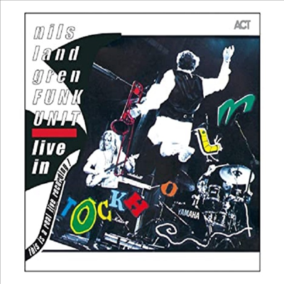 Nils Landgren Funk Unit - Live In Stockholm (Ltd. Ed)(Gatefold)(180G)(2LP)