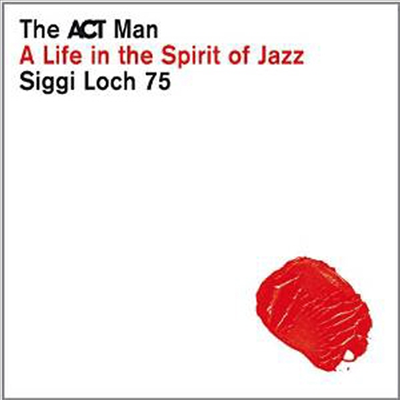 Various Artists - The ACT Man - Siggi Loch - A Life In The Spirit Of Jazz (Box Set)(5CD)